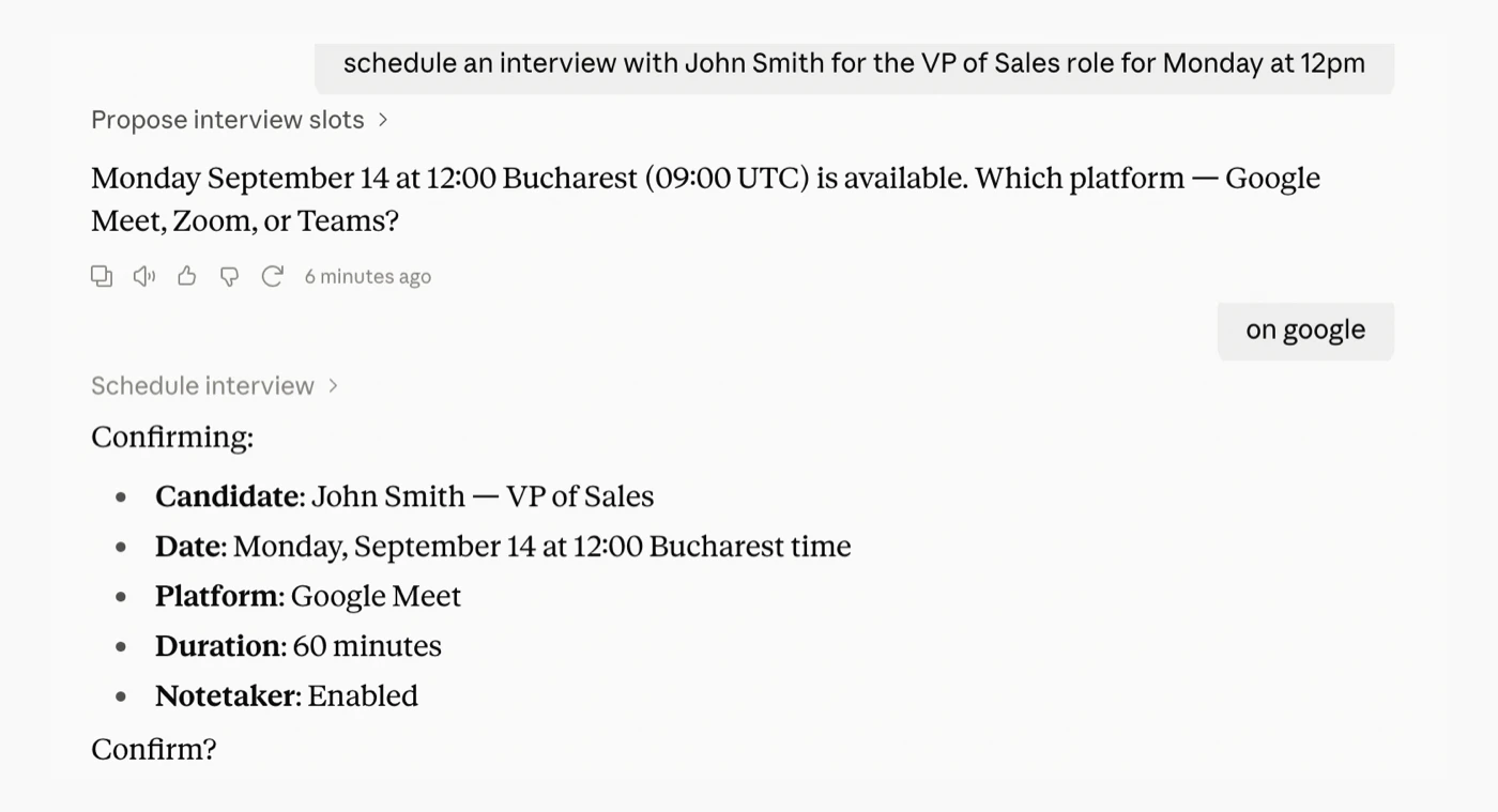 A Claude conversation driving Talara over MCP: asked to schedule an interview, Tally proposes a time, confirms the platform, then lists the candidate, date, platform, duration and notetaker and asks Confirm before anything is booked.